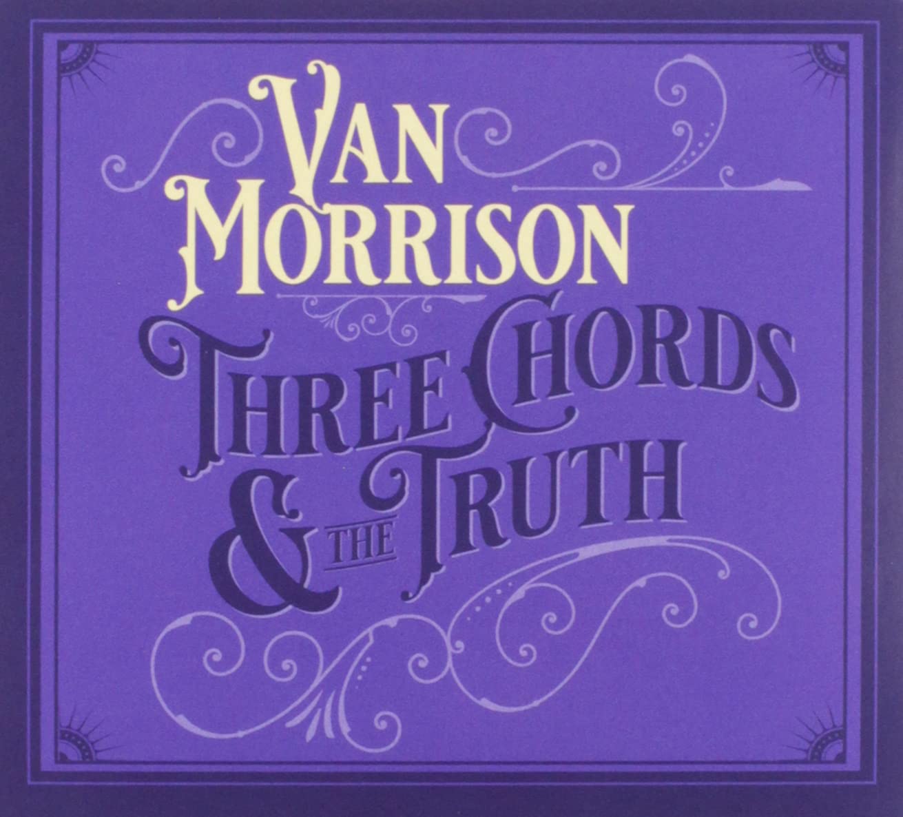 VAN MORRISON - THREE CHORDS & THE TRUTH CD - New CD