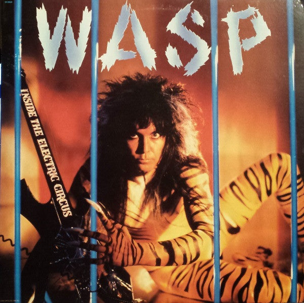 WASP - INSIDE THE ELECTRIC CIRCUS (1986 ORIGINAL PRESSING) - UV