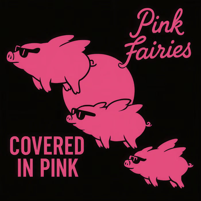 PINK FAIRIES - COVERED IN PINK - LTD. ED. PINK/WHITE/BLACK SPLATTER VINYL - NEW VINYL