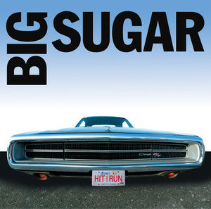 BIG SUGAR- THE BEST OF