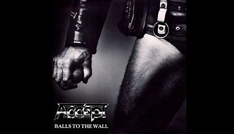 ACCEPT - BALLS TO THE WALL