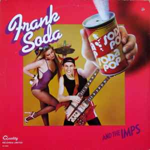 FRANK SODA AND THE IMPS - SELF TITLED - 1980 ORIGINAL PRESSING ***SEALED*** - USED VINYL