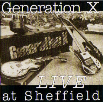 GENERATION X - LIVE AT SHEFFIELD - New Vinyl