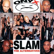 ONYX- SLAM THE ALTERNATIVES- USED CD