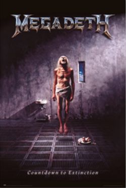 PER9205-MEGADETH COUNTDOWN TO EXTINCTION - LARGE POSTER 24X36"