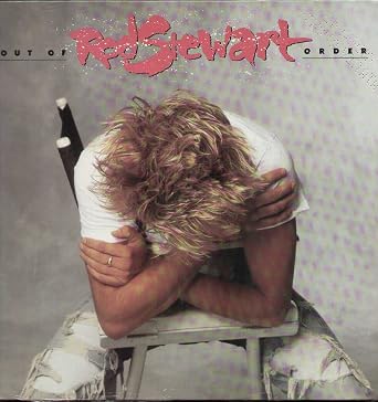 STEWART, ROD - OUT OF ORDER - USED VINYL