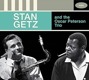GETZ, STAN & THE OSCAR PETERSON TRIO - S/T - NEW CD