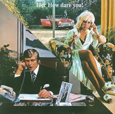 10 CC - HOW DARE YOU! - USED VINYL