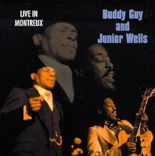BUDDY GUY & JUNIOR WELLS - LIVE IN MONTREUX (USED CD) *NM*
