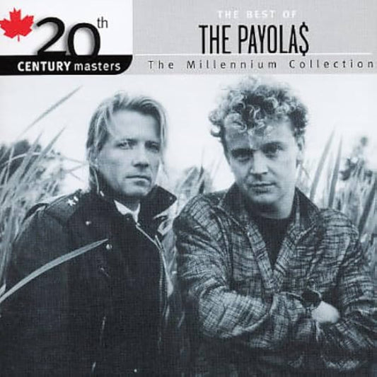 THE PAYOLA$ - BEST OF; THE MILLENIUM COLLECTION - USED CD