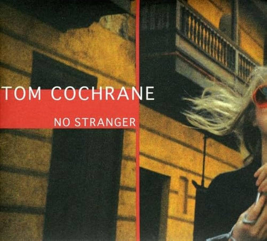TOM COCHRANE - NO STRANGER - USED CD