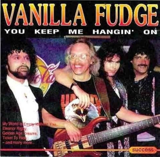 VANILLA FUDGE - YOU KEEP ME HANGIN' ON - USED CD