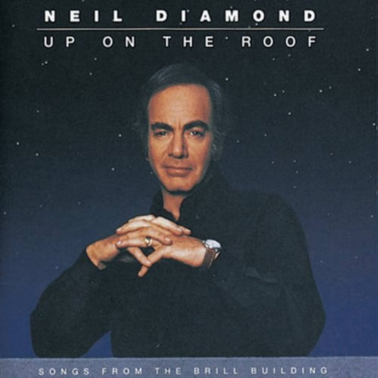 NEIL DIAMOND - UP ON THE ROOF - USED CD