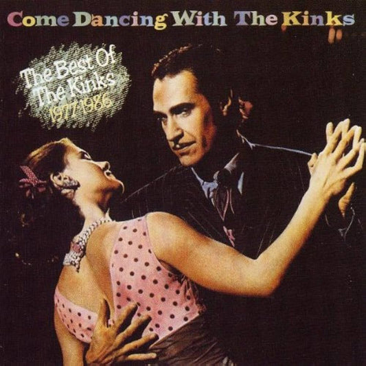 KINKS - COME DANCING WITH THE KINKS: BEST OF 1977-1986  (USED VINYL)
