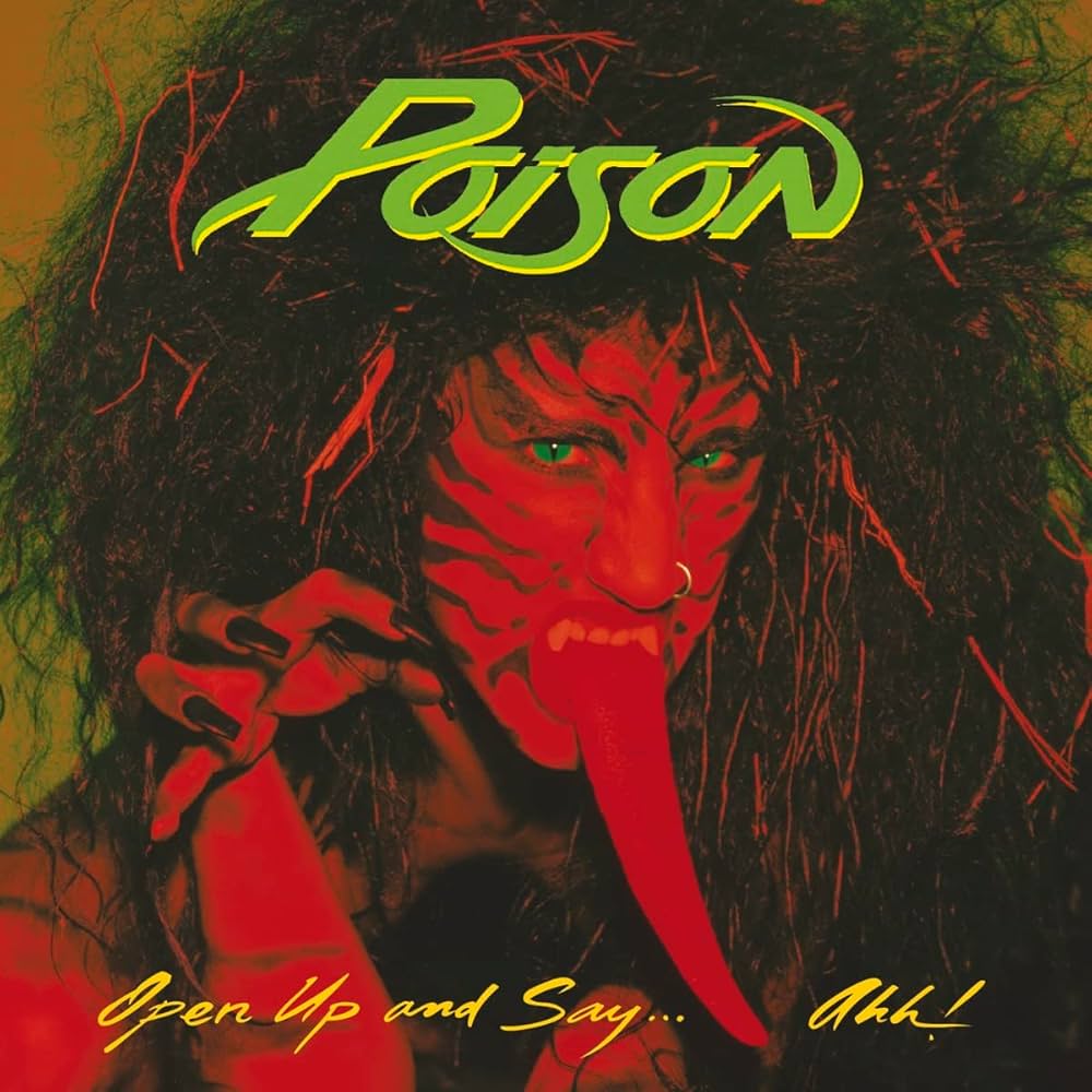 POISON- OPEN UP AND SAY AHH! CD