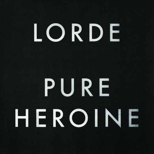 LORE - PURE HEROINE