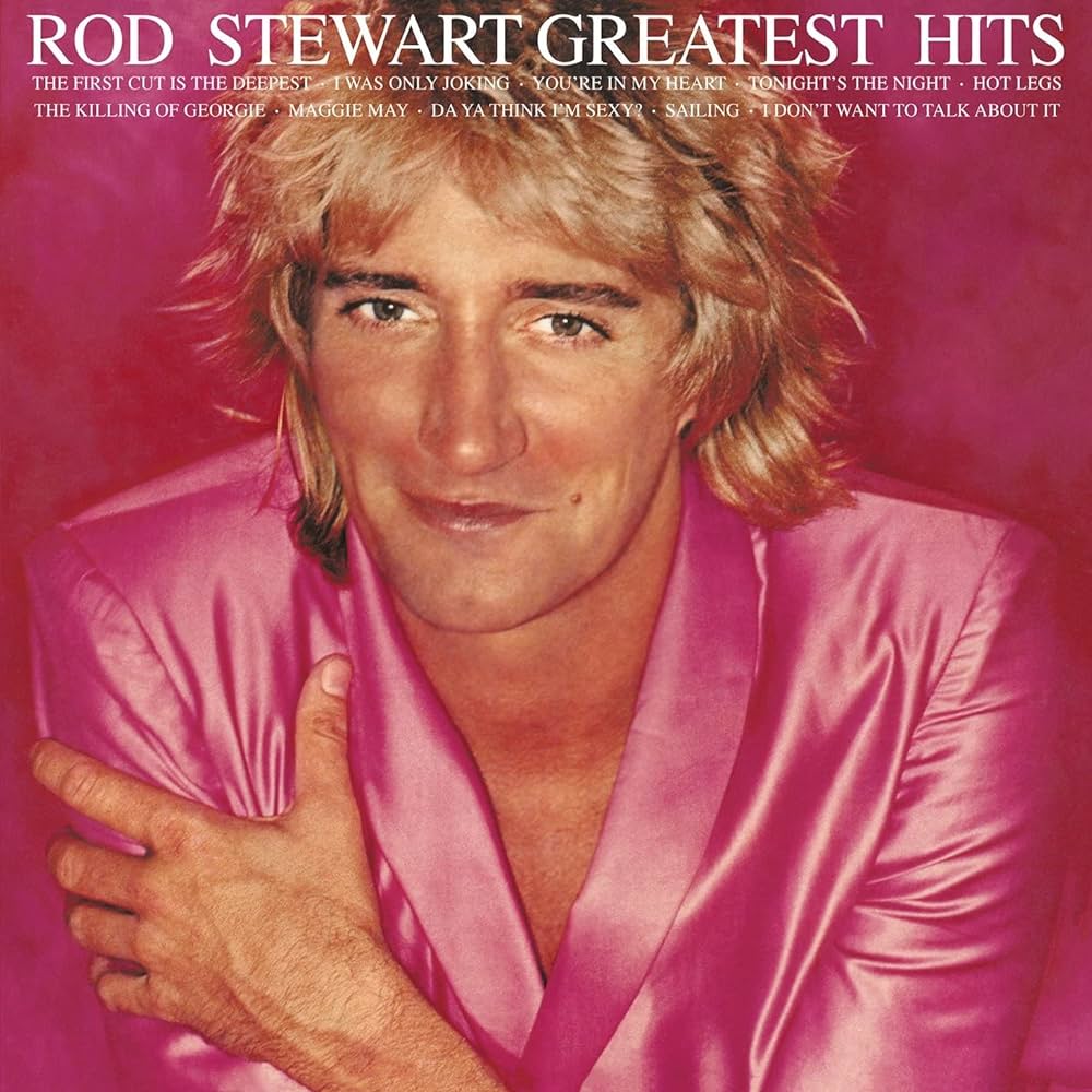ROD STEWART - GREATEST HITS