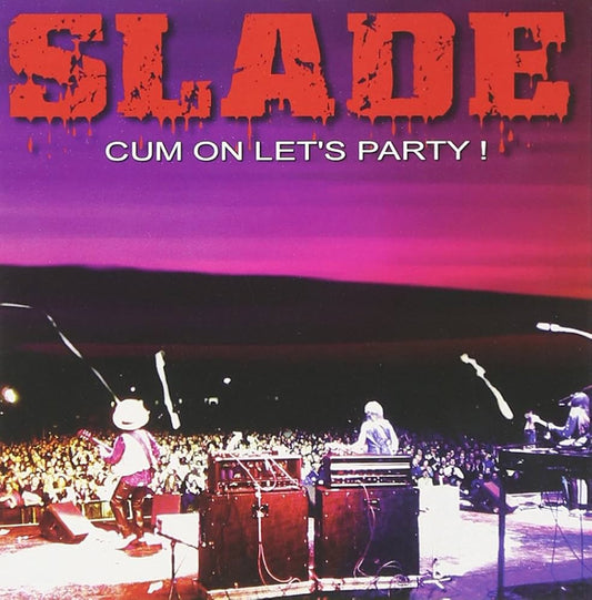 SLADE - CUM ON LET'S PARTY - Used CD