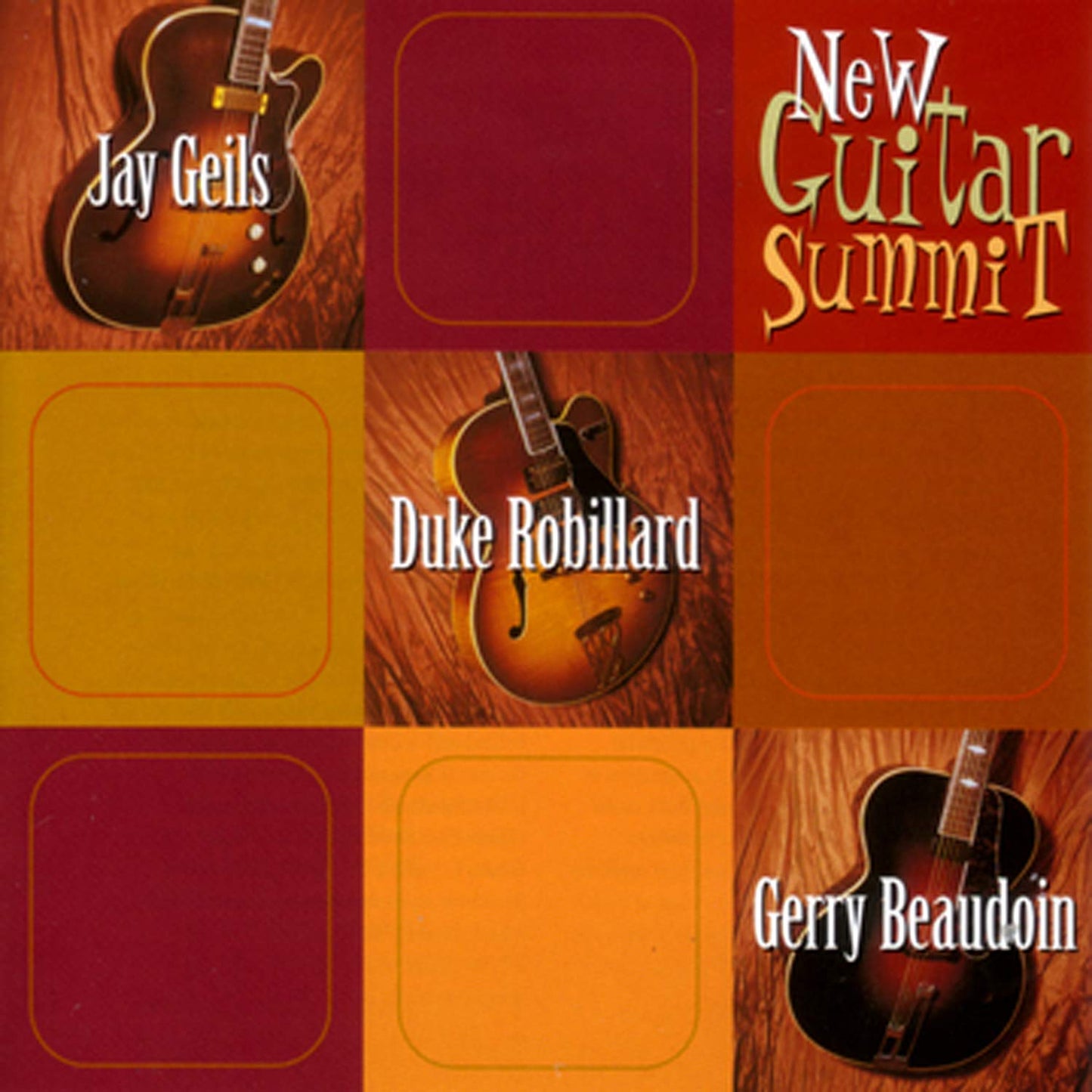 JAY GEILS, DUKE ROBILLARD, GERRY BEAUDOIN - NEW GUITAR SUMMIT - USED CD