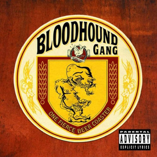 BLOODHOUND GANG- ONE FIERCE BEER COASTER- USED CD