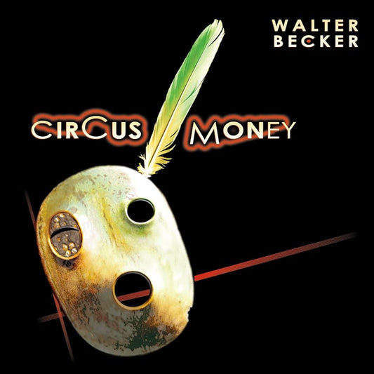 WALTER BECKER - CIRCUS MONEY - USED CD