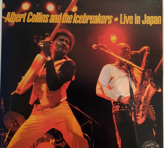 COLLINS, ALBERT AND THE ICEBREAKERS - LIVE IN JAPAN - USED CD BLUES