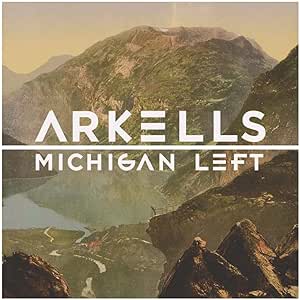 ARKELLS, THE - MICHIGAN LEFT - NEW VINYL
