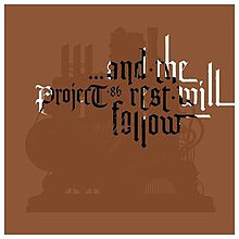 PROJECT 86- AND THE REST WILL FOLLOW- USED CD