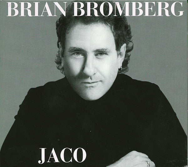 BRIAN BROMBERG - JACO - UCD