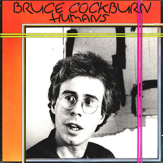 COCKBURN, BRUCE - HUMANS - Used Vinyl