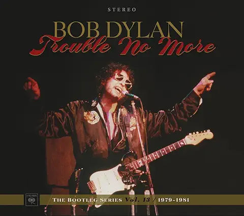 BOB DYLAN - TROUBLE NO MORE - THE BOOTLEG SERIES VOLUME 13  1979-1981  2CD + BOOKLET - (NM*) - USED