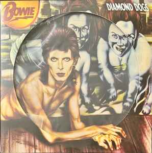 DAVID BOWIE - DIAMOND DOGS 50TH ANNIVERSARY PICTURE DISC