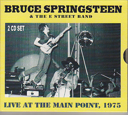 BRUCE SPRINGSTEEN & THE E STREET BAND - LIVE AT THE MAIN POINT, 1975  - RARE  (*NM) 2 CD SET - USED CD