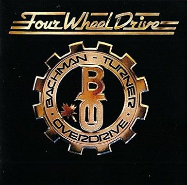 BACHMAN TURNER OVERDRIVE - FOUR WHEEL DRIVE - USED VINYL