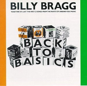 BILLY BRAGG - BACK TO BASICS - USED CD
