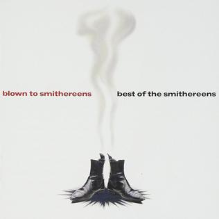 SMITHEREENS, BEST OF THE - BLOWN TO SMITHEREENS - Used CD