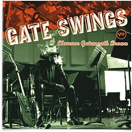 CLARENCE "GATEMOUTH" BROWN - GATE SWINGS - (*NM) - USED CD