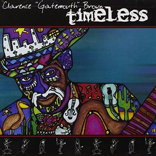 CLARENCE "GATEMOUTH" BROWN - TIMELESS - (*NM) - USED CD
