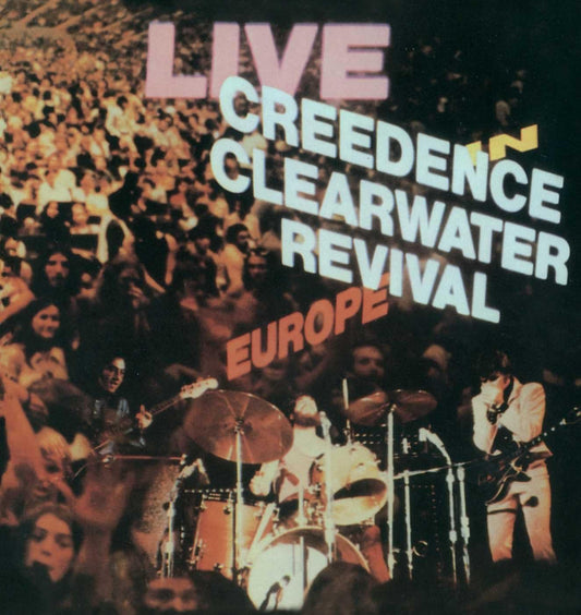 CREEDENCE CLEARWATER REVIVAL - LIVE IN EUROPE - 2016  180 GR 2LP - UV
