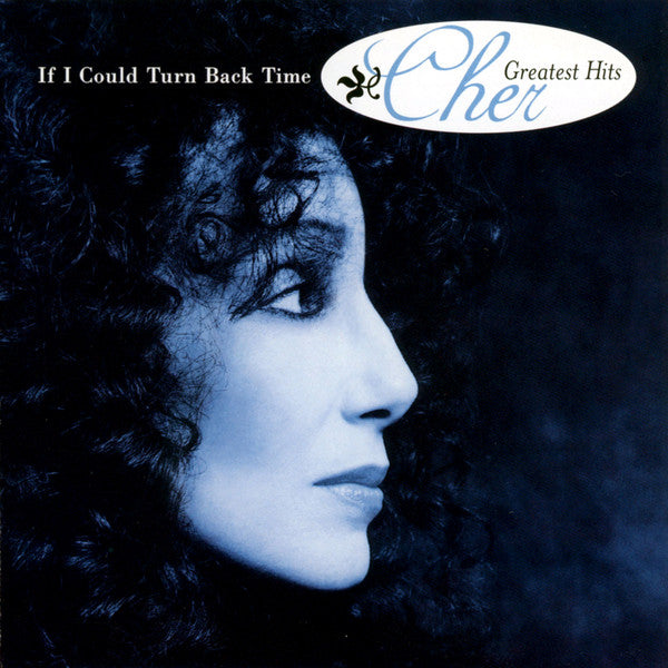 CHER - IF I COULD TURN BACK TIME - NEW CD
