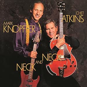 ATKINS, CHET & KNOPFLER MARK - NECK AND NECK