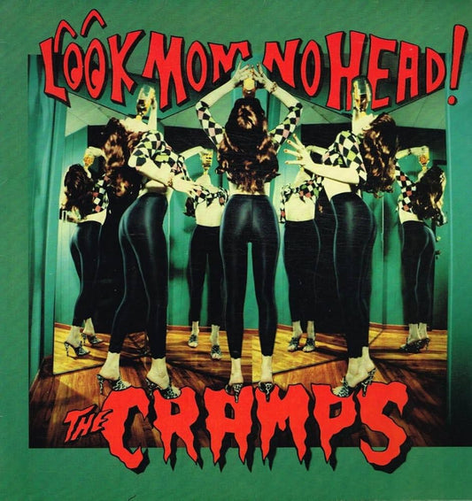 CRAMPS - LOOK MOM NO HEAD!