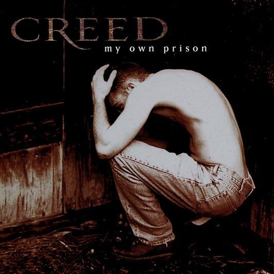 CREED - MY OWN PRISON