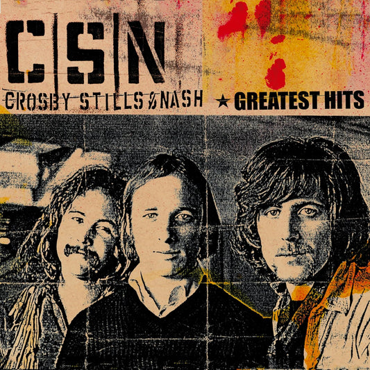 CROSBY, STILLS & NASH - CSN