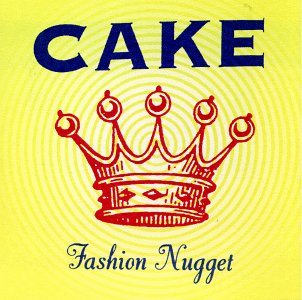 CAKE - FASHION NUGGET - USED CD