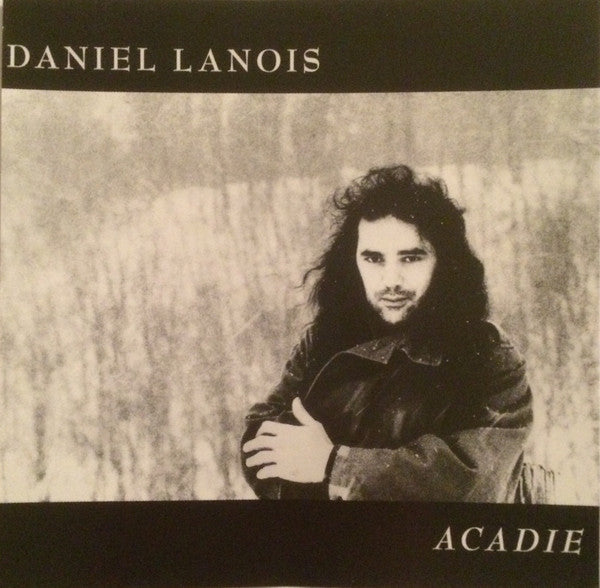 DANIEL LANOIS - ACADIE - UCD