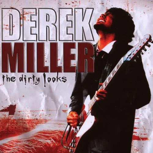 DEREK MILLER - THE DIRTY LOOKS - UCD
