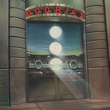 DOOBIE BROTHERS - THE BEST OF DOOBIES VOLUME II   - New Vinyl