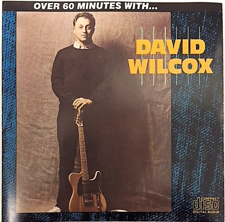 WILCOX, DAVID - OVER 60 MINUTES WITH - USED CD
