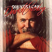 CROSBY, DAVID - OH YES I CAN - USED VINYL